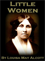 Title: Little Women, Author: Louisa May Alcott