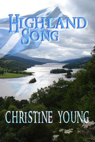 Title: Highland Song, Author: Christine Young