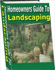 Title: Homeowners Study Guide To Landscaping - Create a visual relationship between the house and the site.., Author: Self Improvement