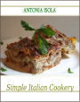 Simple Italian Cookery [With ATOC]