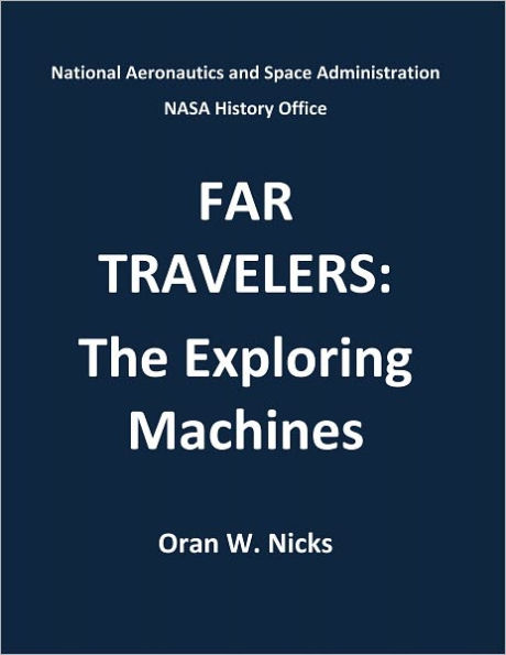 FAR TRAVELERS: The Exploring Machines