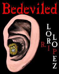 Title: Bedeviled, Author: Lori R. Lopez