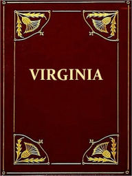 Title: The History of Virginia, in Four Parts, Second Edition [Illustrated], Author: Robert Beverley