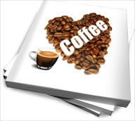 Title: Discover The Great Benefits of Coffee for the Health and Business, Author: Christine G. Holland