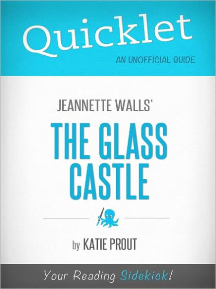 Quicklet on Jeannette Walls' The Glass Castle