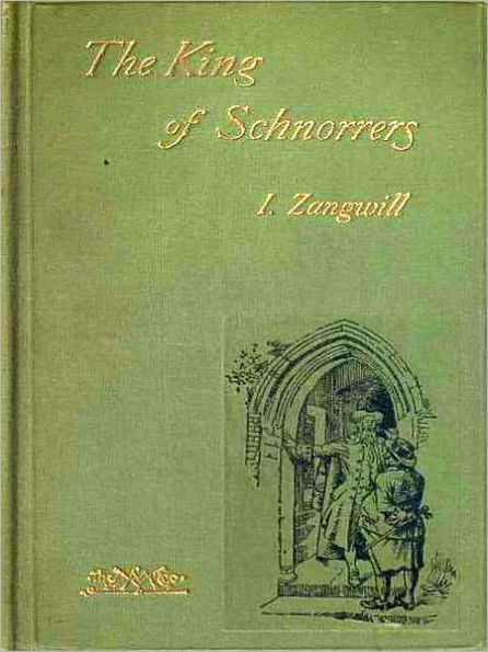 The King of Schnorrers: Grotesques and Fantasies [Illustrated]