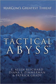 Title: Tactical Abyss: Marcom's Biggest Threat, Author: Patrick Grady