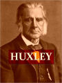 Thomas Henry Huxley - A Sketch of His Life and Work [Illustrated]