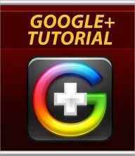 Title: Google+ Tutorial, Author: Anonymous