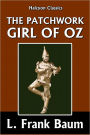 The Patchwork Girl of Oz [Wizard of Oz #7]