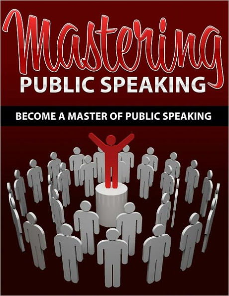 Mastering Public Speaking