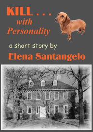 Title: Kill...With Personality (Twins short story), Author: Elena Santangelo