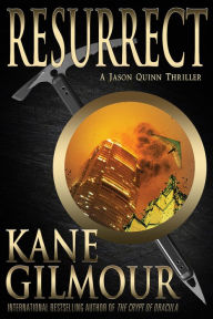 Title: Resurrect, Author: Kane Gilmour