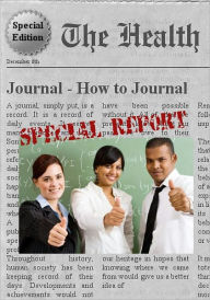 Title: JOURNAL - How to Journal, Author: M.A. Karenina Ola