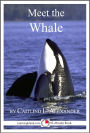 Meet the Whale: A 15-Minute Book for Early Readers