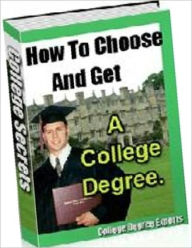 Title: Choose College Degree Study Guide - How to choose and get a college degree - -How can I afford college?, Author: Self Improvement