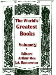 Title: The Worlds Greatest Books, Vol. 2, Author: Arthur Mee