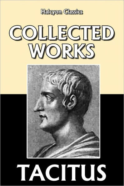 The Collected Works of Tacitus