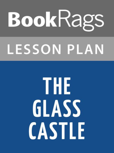 The Glass Castle Lesson Plans