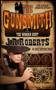 Title: The Woman Hunt, Author: J. R. Roberts