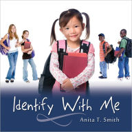 Title: Identify With Me, Author: Anita Smith