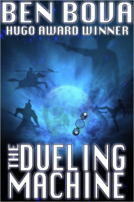 The Dueling Machine (Official Complete Novel Edition)