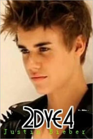 Title: Justin Bieber: 2dye4, Author: Billium