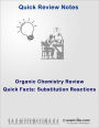 Organic Chemistry Quick Facts: Substitution Reactions