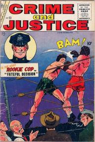 Title: Crime and Justice Number 23 Crime Comic Book, Author: Lou Diamond