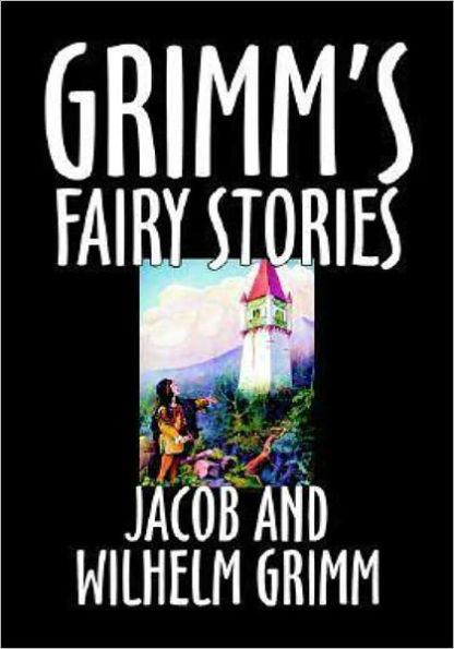 GRIMM'S FAIRY STORIES, 25 Original Illustrated Classic Fairy Tales With BONUS AUDIO