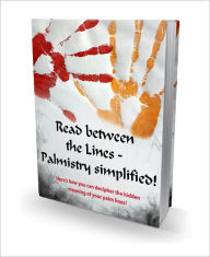 Title: Read Between The Lines - Palmistry Simplified!, Author: Irwing
