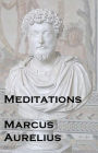 Mediations: Marcus Aurelius (Stoic Philosophy)