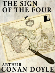 Title: The Sign of the Four: Sherlock Holmes #2 (Full Text), Author: Arthur Conan Doyle