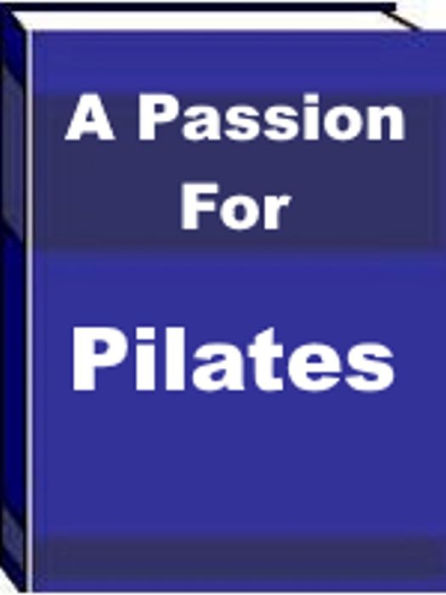 A Passion For Pilates
