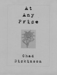 Title: At Any Price, Author: Chad Dickinson