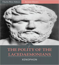 Title: The Polity of the Lacedaemonians (Illustrated), Author: Xenophon