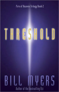 Title: Threshold, Author: Bill Myers