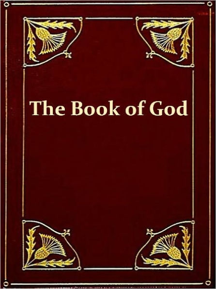 The Book of God in the Light of the Higher Criticism with Special Reference to Dean Farrar's New Apology