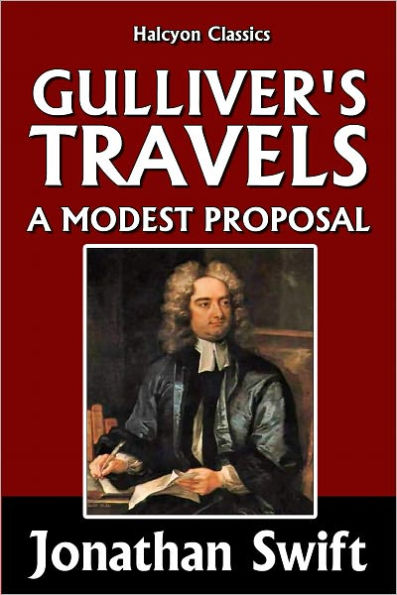 Gulliver's Travels & A Modest Proposal by Jonathan Swift