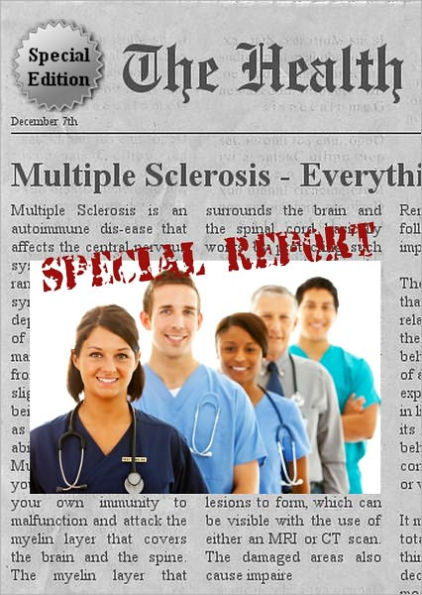 MULTIPLE SCLEROSIS - Everything You Need to Know About Multiple Sclerosis