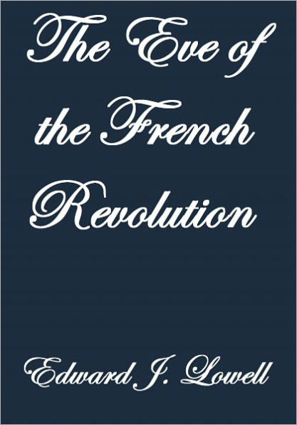 THE EVE OF THE FRENCH REVOLUTION