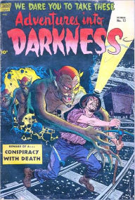 Title: Adventures Into Darkness Number 12 Horror Comic Book, Author: Lou Diamond