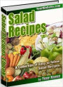 Salad Recipes - Your Kitchen Guide to a Variety of Salads