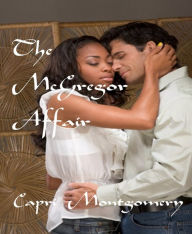 Title: The McGregor Affair, Author: Capri Montgomery