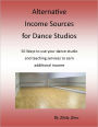 Alternative Income Sources for Dance Studios