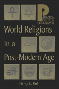 Title: World Religions in the Postmodern Age, Author: Henry L. Ruf