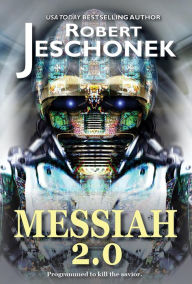 Title: Messiah 2.0, Author: Robert Jeschonek