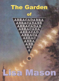 Title: The Garden of Abracadabra, Author: Lisa Mason
