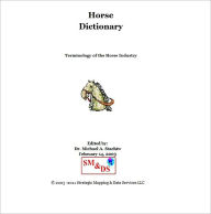 Title: Horse Dictionary, Author: Dr. Michael Stachiw