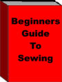 A Beginner's Guide To Sewing